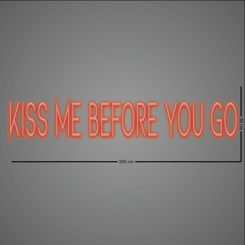 Kiss me before you go